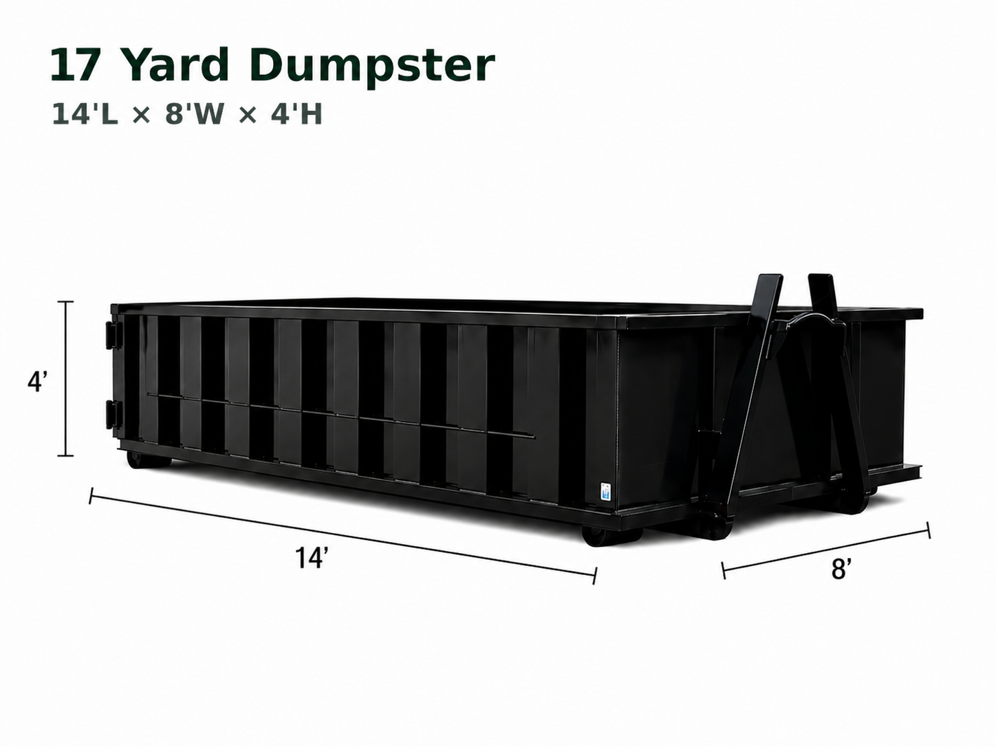17 yard dumpster dimensions: 14 feet long, 8 feet wide, 5 feet high